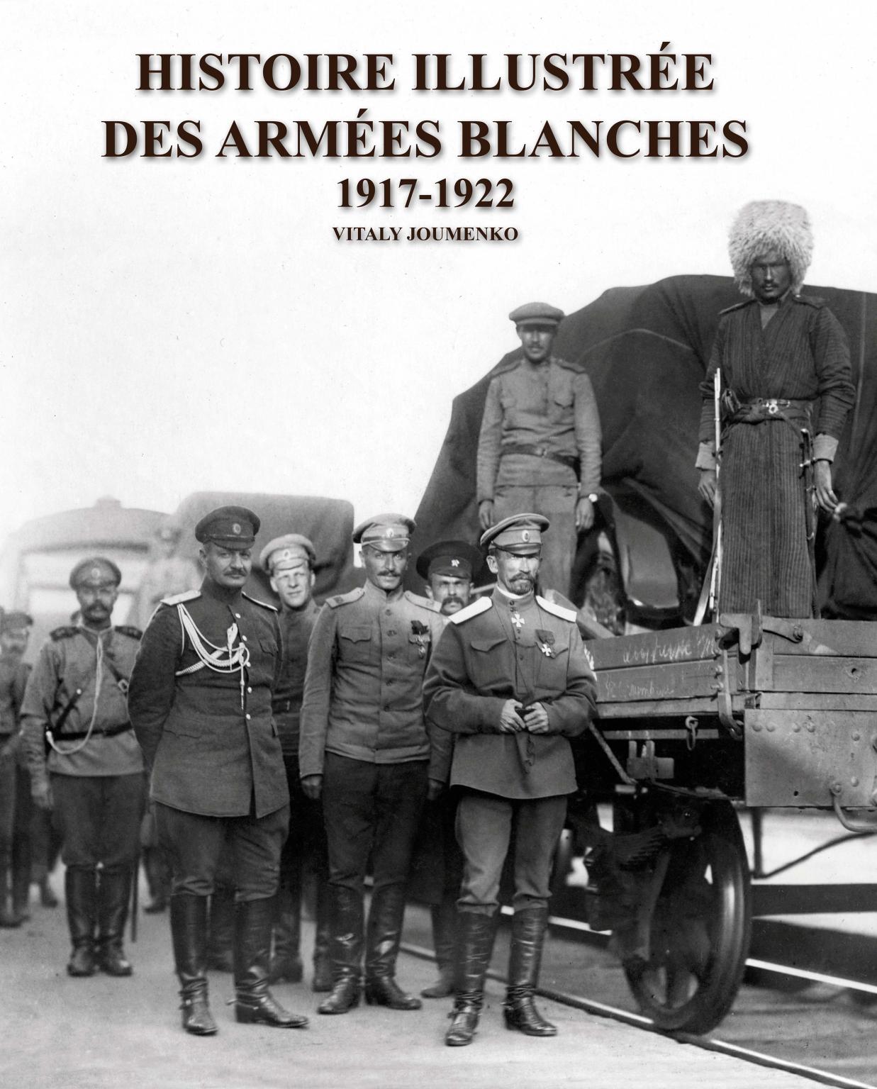 Livre Portraits Officiers Armée Blanche Russie 1917-1922 - Joumenko - Très Bon état